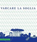 Varcare la soglia