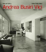 Andrea Busiri Vici architetto (1903-1989)