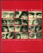 Bernini dai Borghese ai Barberini. La cultura a Roma intorno agli anni venti. Atti del Convegno (Roma, 17-19 febbraio 1999)