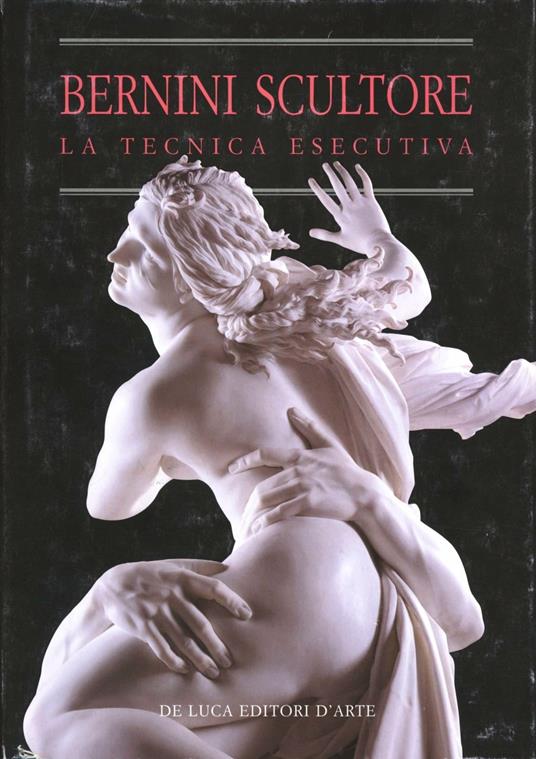 Bernini scultore. La tecnica esecutiva - copertina