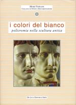 Colori del bianco mille anni di colore nella scultura antica