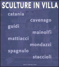 Sculture in villa. Catalogo della mostra (Tivoli, 14 giugno-5 novembre 2006) - copertina