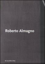 Roberto Almagno. Sciamare. Catalogo della mostra (Roma, 23 marzo-23 aprile 2006)