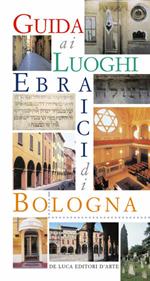 Guida ai luoghi ebraici di Bologna