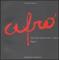 Afro. Dagli anni della Galleria della Cometa al dopoguerra. Catalogo della mostra (Roma, 29 febbraio-18 aprile 2008). Ediz. illustrata - copertina