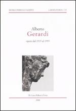 Alberto Gerardi. Opere dal 1919 al 1959. Catalogo della mostra (Assisi, 16 febbraio-13 aprile 2008)
