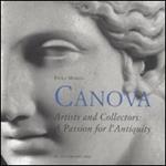 Canova. Artists and collectors: a passion for antiquity