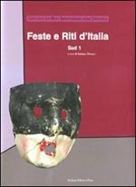 Feste e riti d'Italia. Sud. Vol. 1