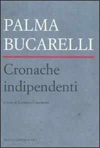 Cronache indipendenti. Arte a Roma fra 1945 e 1946 - copertina