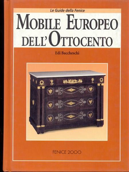Il mobile europeo dell'Ottocento - Edi Baccheschi - 3