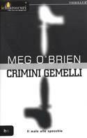  Crimini gemelli -  Meg O'Brien - copertina