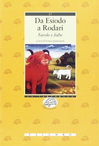 Da Esiodo a Rodari. Favole e fiabe - copertina