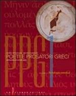 Poeti e prosatori greci. Con espansione online. Vol. 1: Antologia omerica.