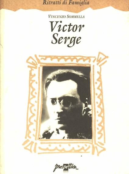 Victor Serge - Vincenzo Sommella - copertina
