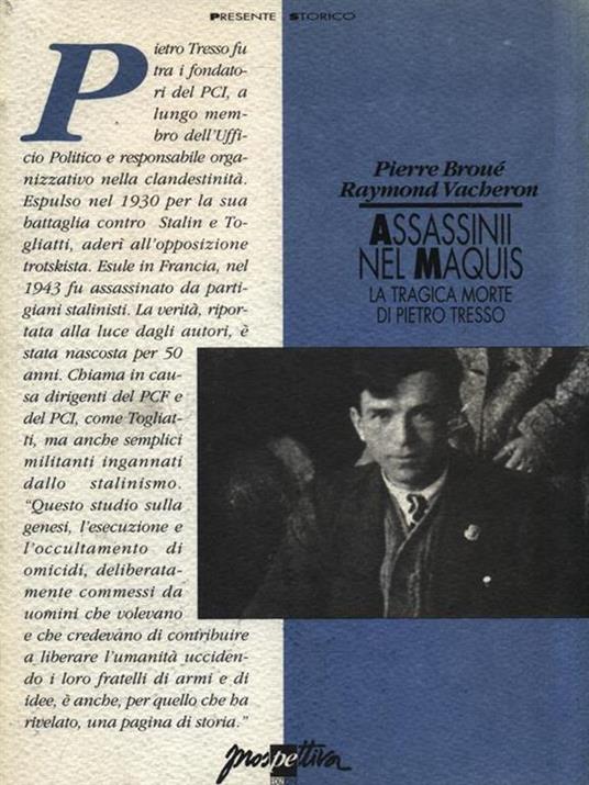Assassinii nel maquis. La tragica morte di Pietro Tresso - Pierre Broué,Raymond Vacheron - 2