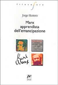 Marx apprendista dell'emancipazione - Jorge Herrero - copertina
