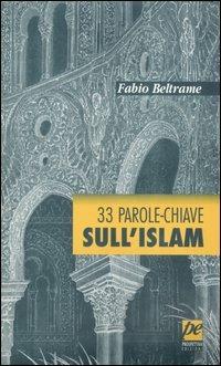 33 parole-chiave sull'Islam - Fabio Beltrame - copertina