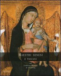 Maestri senesi e toscani nel Lindenau-Museum di Altenburg - copertina