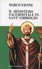 Il ministero sacerdotale in sant'Ambrogio