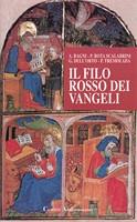 Il filo rosso dei vangeli