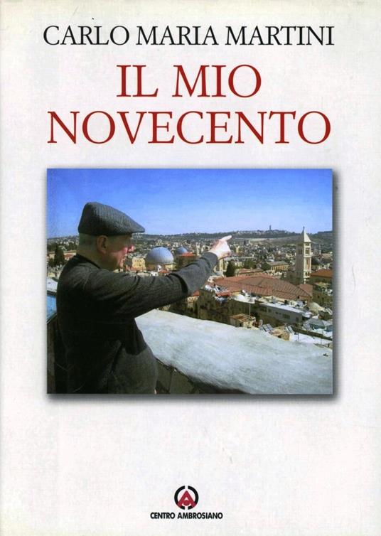 Il mio Novecento - Carlo Maria Martini - copertina