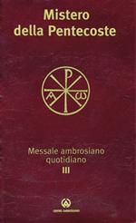 Messale ambrosiano quotidiano. Vol. 3/2: Mistero della Pentecoste