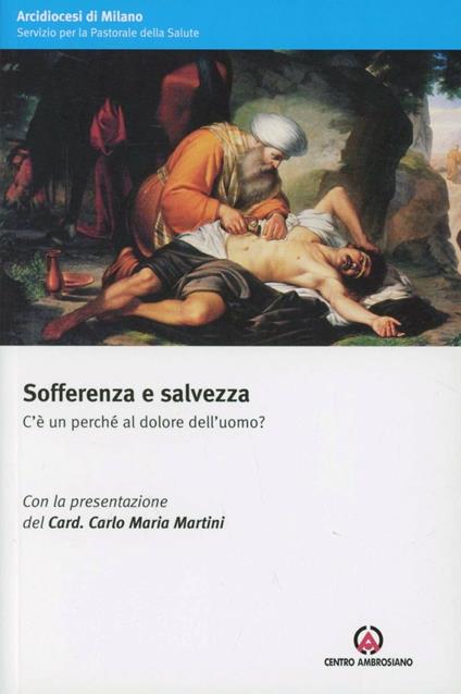 Sofferenza e salvezza. C'è un perché al dolore dell'uomo? - copertina