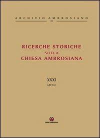Ricerche storiche sulla Chiesa Ambrosiana. Vol. 31 - copertina