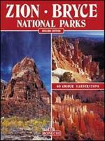 Zion. Bryce. National parks