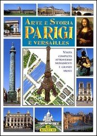 Arte e storia di Parigi e Versailles - copertina