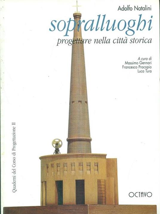 Progettare nella città storica. Variantismi - Massimo Gennari,Francesco Procopio,Luca Tura - copertina