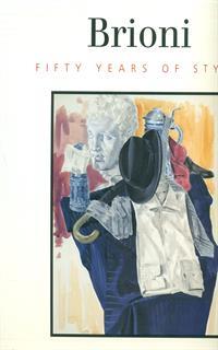 Brioni. Fifty years of style