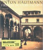 Firenze in stereoscopia (1855-1862)