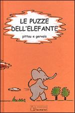 Le puzze dell'elefante. Ediz. illustrata