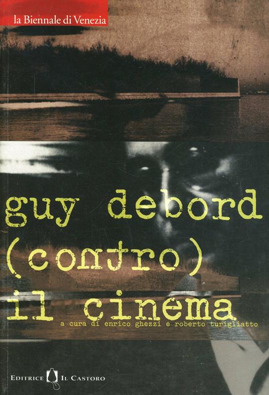 Guy Debord (contro) il cinema - copertina