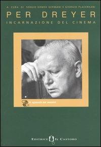 Per Dreyer. Incarnazione del cinema - copertina