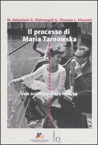 Il processo di Maria Tarnowska. Una sceneggiatura inedita - copertina