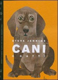 Cani e gatti - Steve Jenkins - copertina