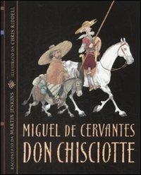 Don Chisciotte. Ediz. illustrata - Miguel de Cervantes,Martin Jenkins,Chris Riddell - copertina