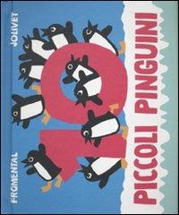 Dieci piccoli pinguini. Libro pop-up. Ediz. illustrata - Jean-Luc Fromental,Joëlle Jolivet - copertina