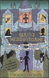 Gianni Mezzotegame - Tom Angleberger - copertina