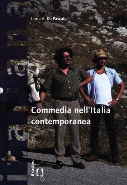 Commedia nell'Italia contemporanea - Ilaria De Pascalis - copertina