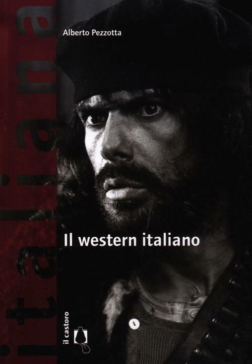 Il western italiano - Alberto Pezzotta - copertina