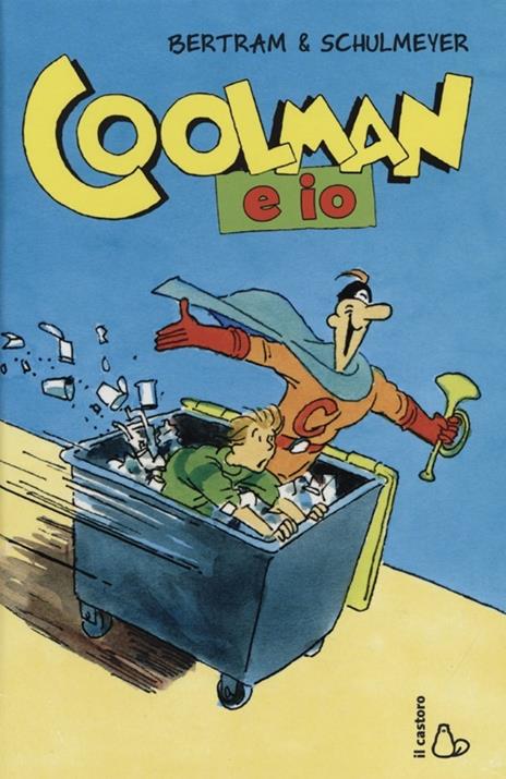 Coolman e io - Rüdiger Bertram,Heribert Schulmeyer - copertina