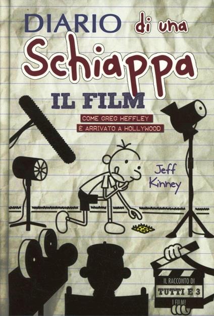 Diario di una schiappa. Il film. Come Greg è arrivato a Hollywood. Ediz. illustrata - Jeff Kinney - copertina