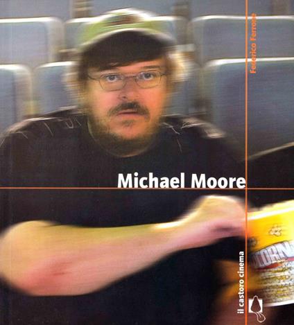 Michael Moore - Federico Ferrone - ebook
