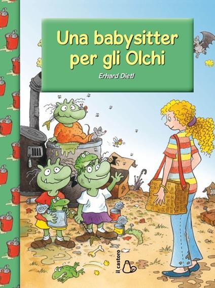 Una babysitter per gli Olchi - Erhard Dietl - copertina