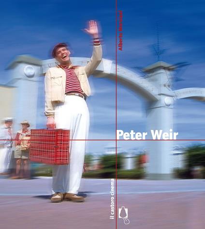 Peter Weir - Alberto Morsiani - ebook