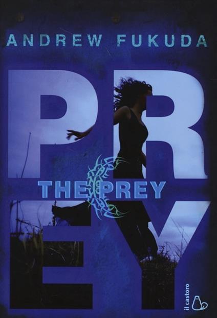 The prey - Andrew Fukuda - copertina
