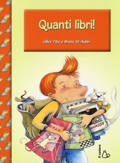 Troppi libri! - Gilles Tybo,Bruno St-Aubin - copertina